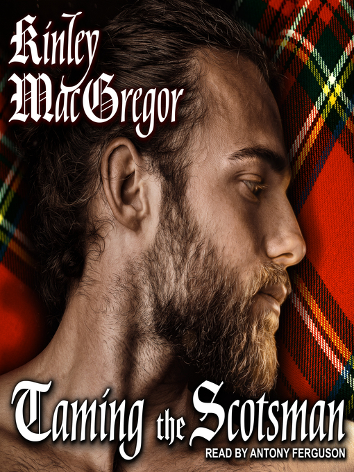 Title details for Taming the Scotsman by Kinley MacGregor - Wait list